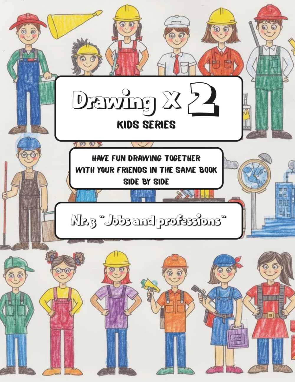 Drawing x 2: Jobs and Professions