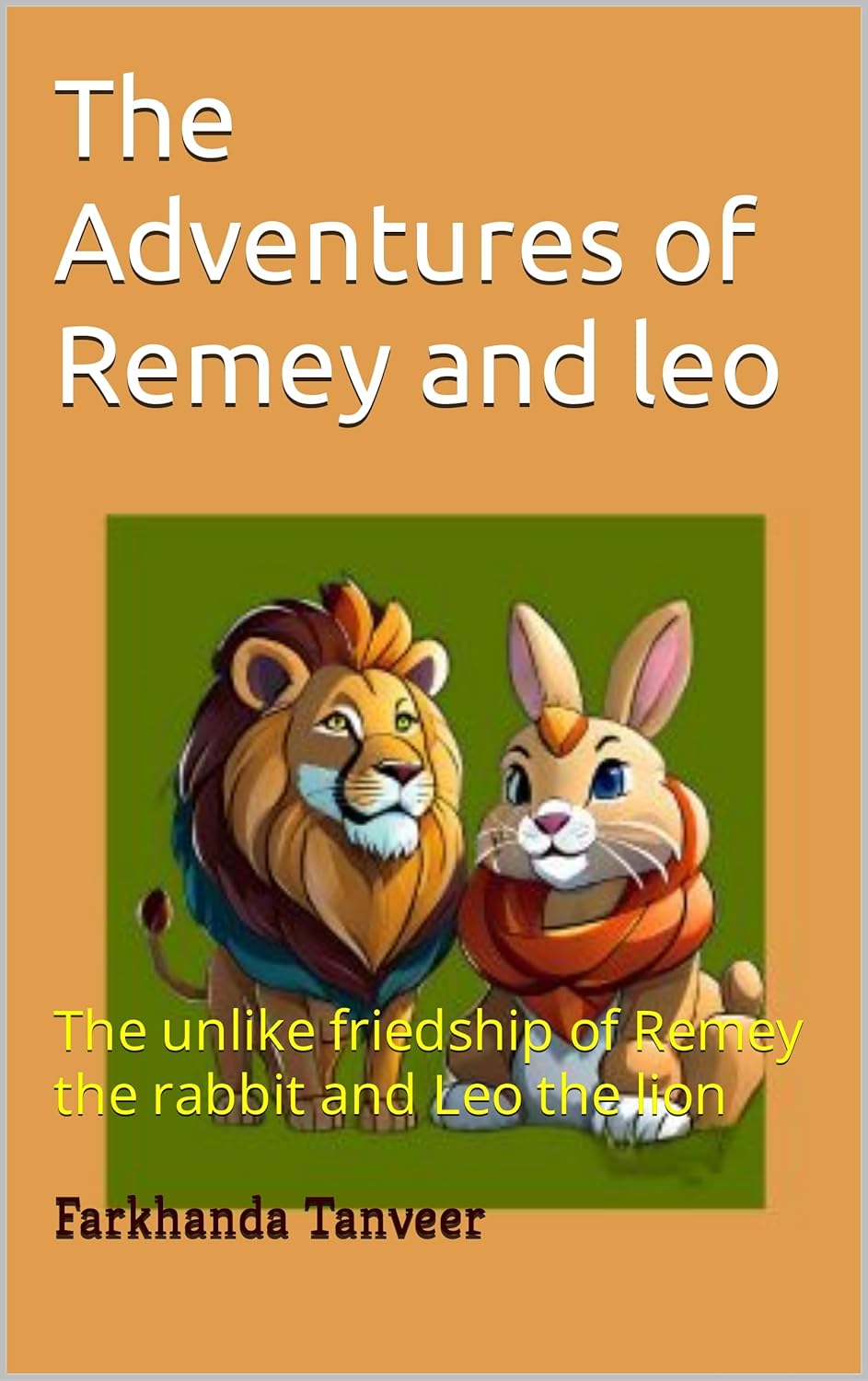 Amazon.com: The Adventures of Remey and leo: The unlike friedship of ...