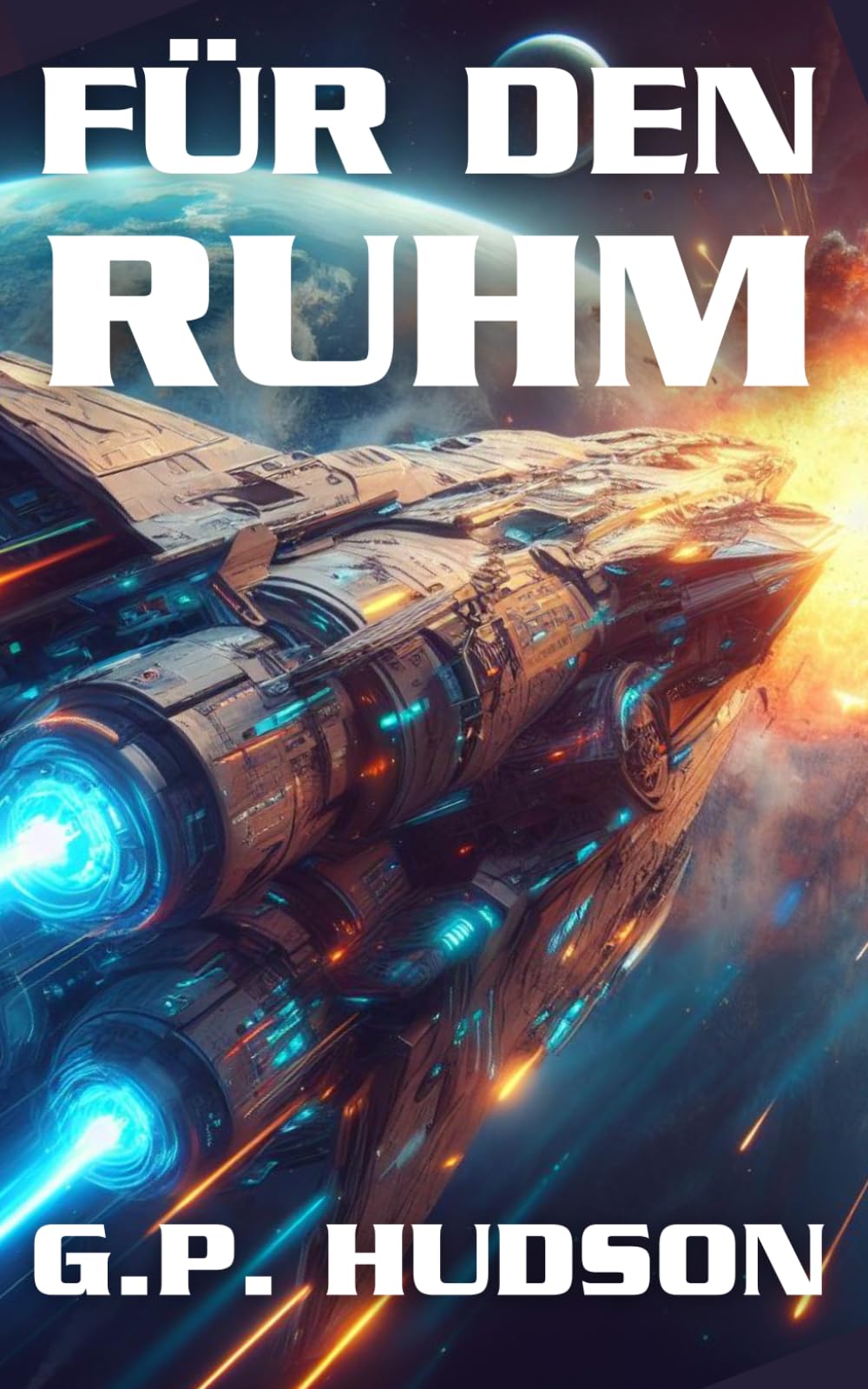 Für den Ruhm: Ein episches Space-Opera-Abenteuer (Die Pike-Chroniken)