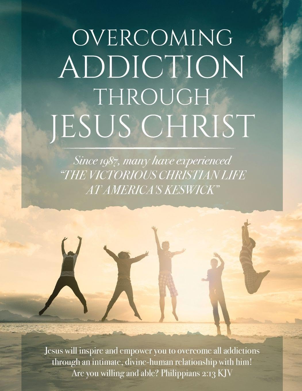 Overcoming Addiction Through Jesus Christ (Second Edition)      Paperback – September 9, 2025
