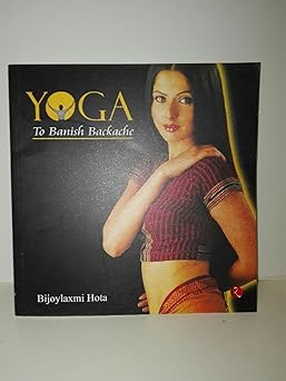 YOGA TO BANISH BACKACHE