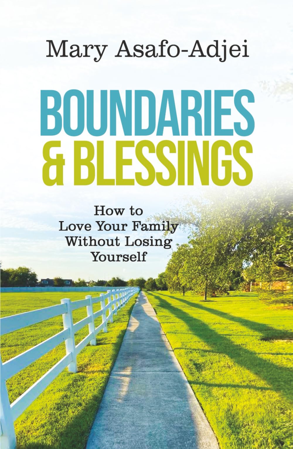 Boundaries & Blessings: How to Love Your Family Without Losing Yourself.