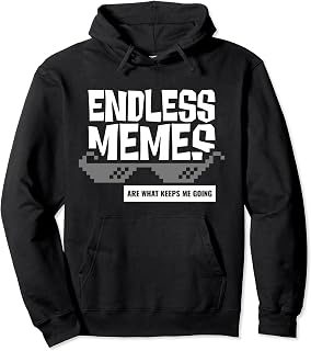 Endless Memes Internet Viral Trend Online Influencer Vlogger Pullover Hoodie