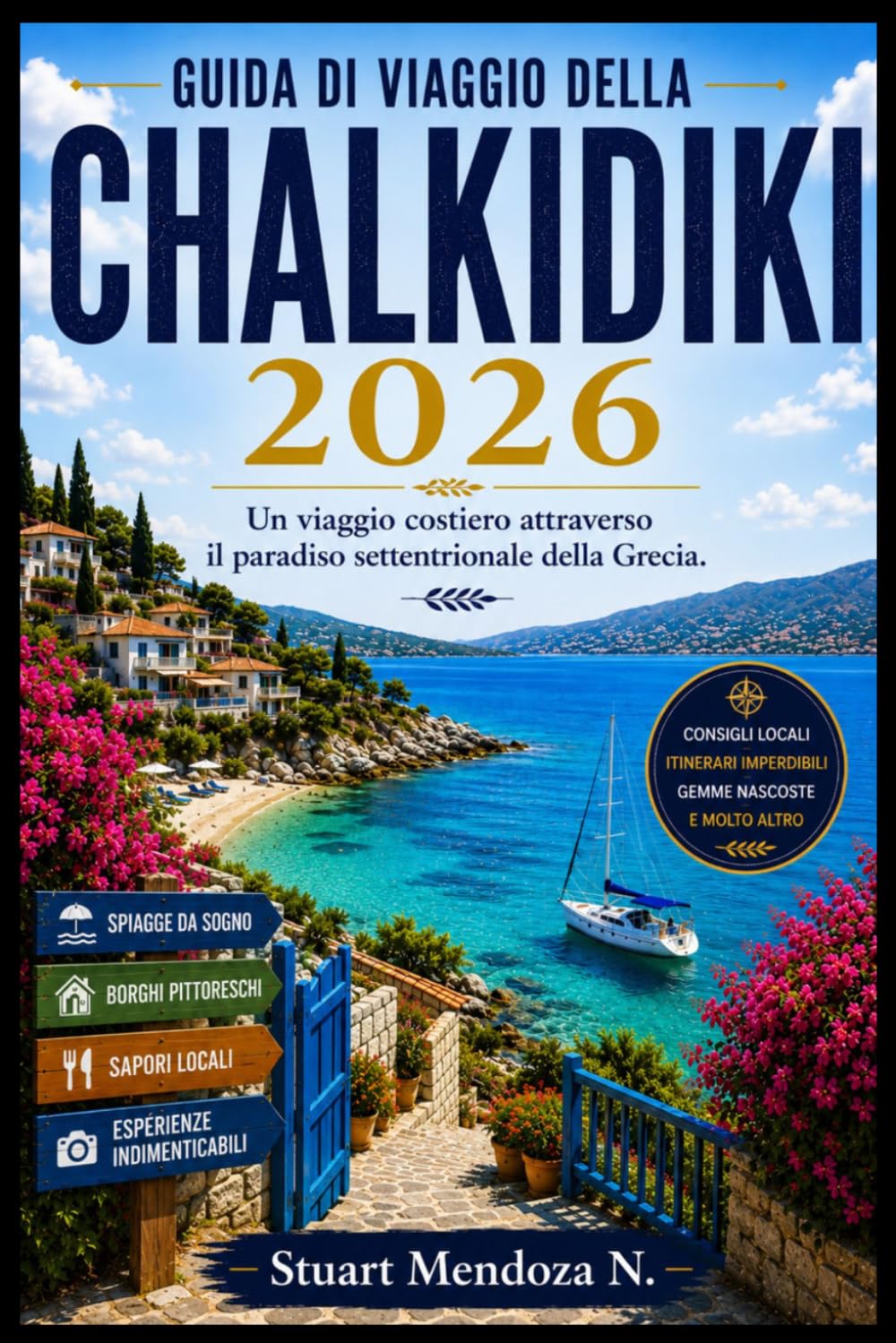 GUIDA DI VIAGGIO DELLA CHALKIDIKI 2026: Un viaggio costiero attraverso il paradiso settentrionale della Grecia.