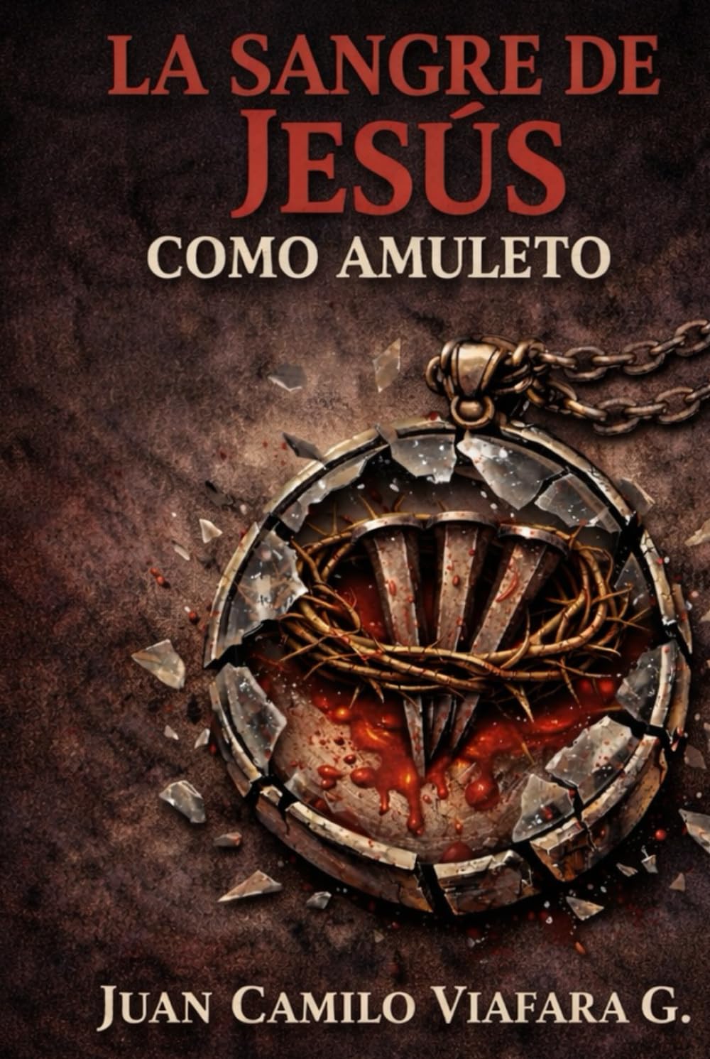 LA SANGRE DE JESÚS COMO AMULETO