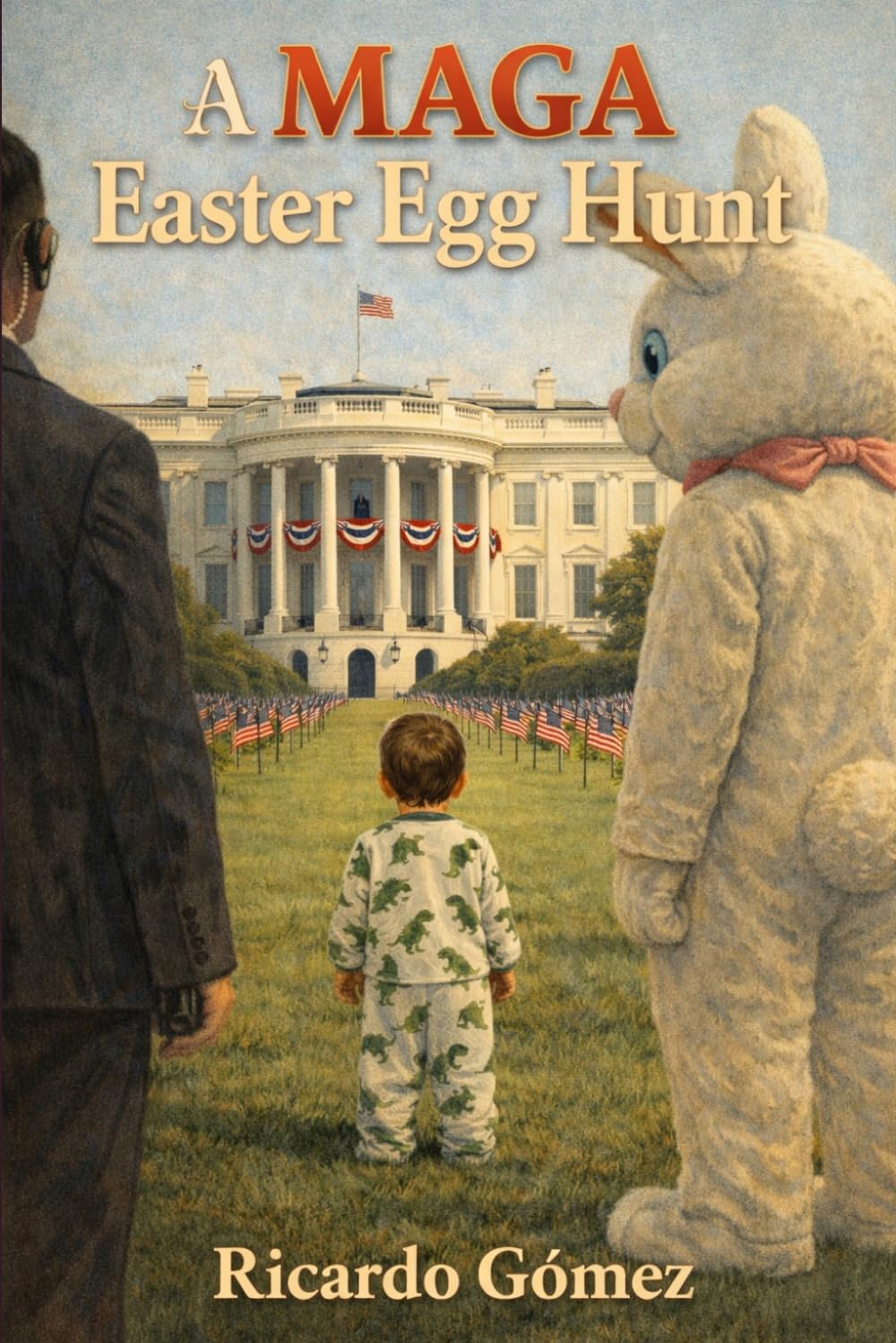 A MAGA Easter Egg Hunt (MAGA Celebrations)