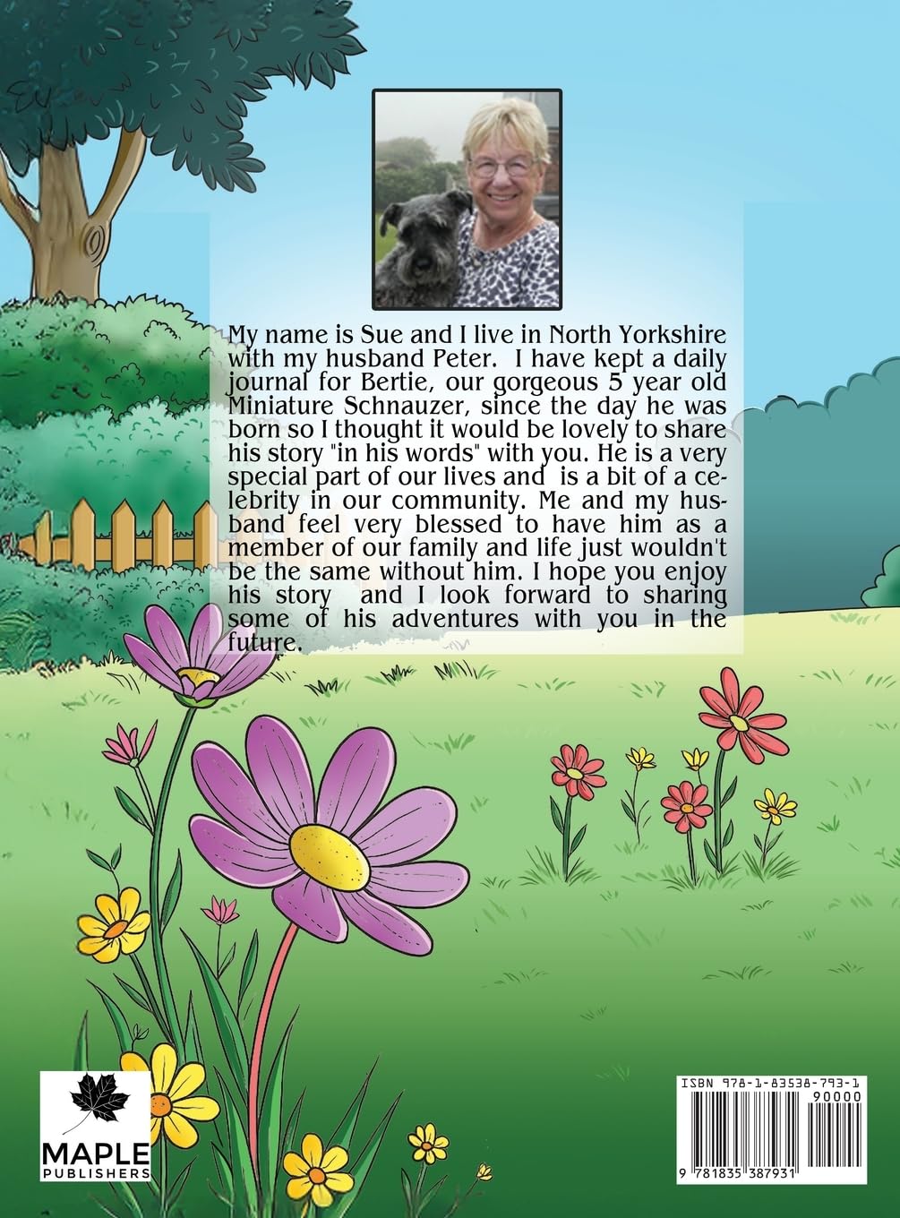 Bertie's Story - How My Life Began in the Big Wide World