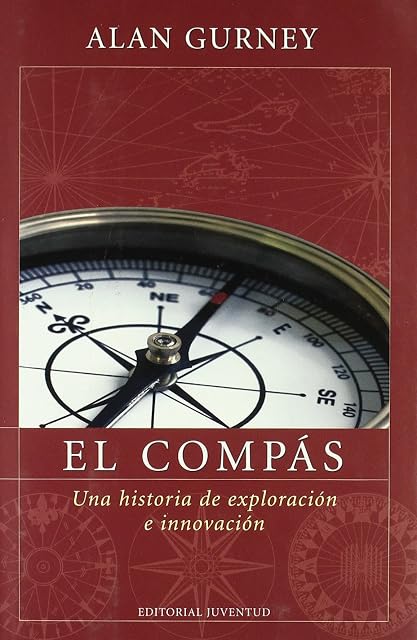 Portada de El Compas: Una Historia de Exploracion e Innovacion
