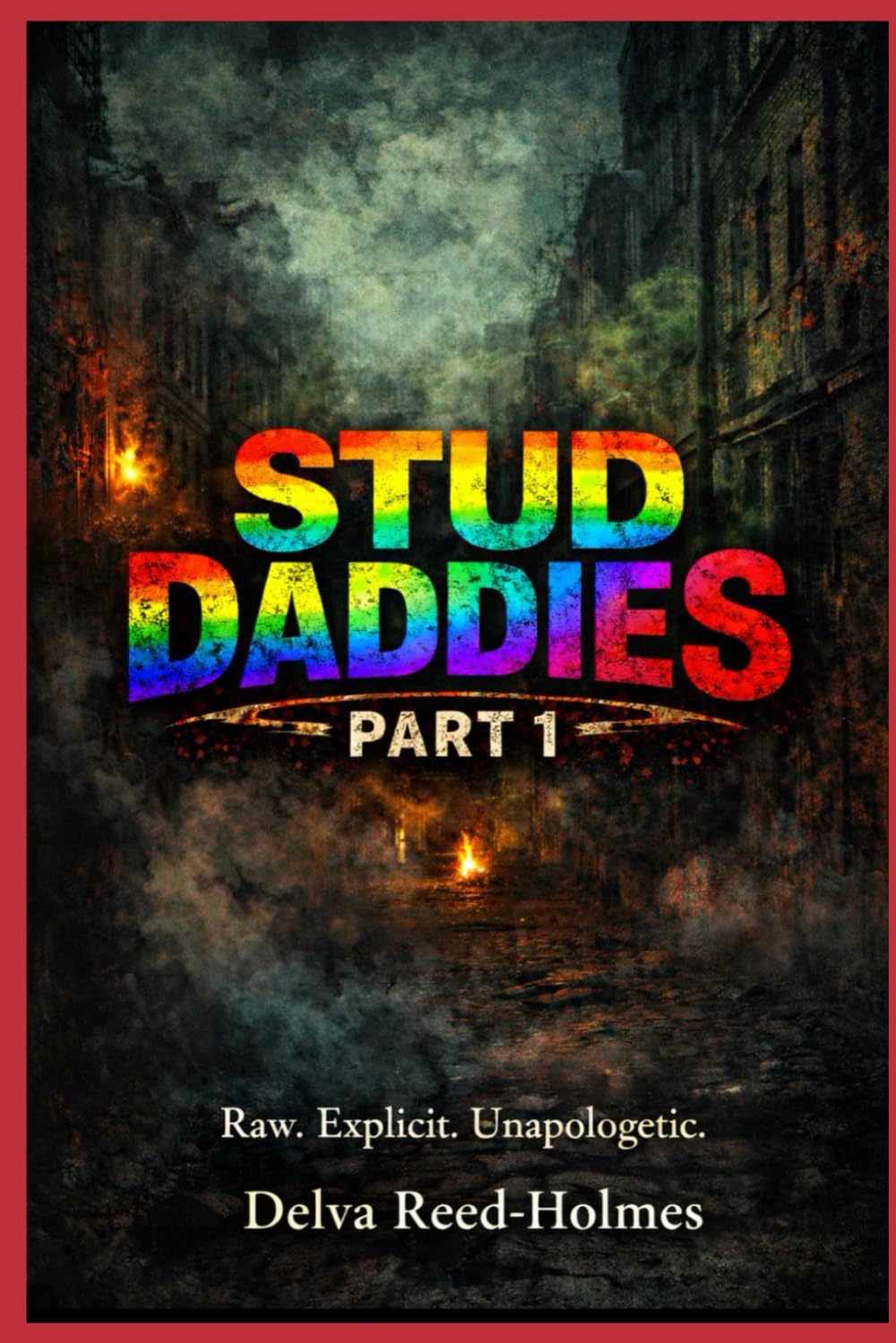 Stud Daddies part 1: Raw, Explicit. Emotional. Unapologetic.      Paperback – Large Print, February 21, 2026