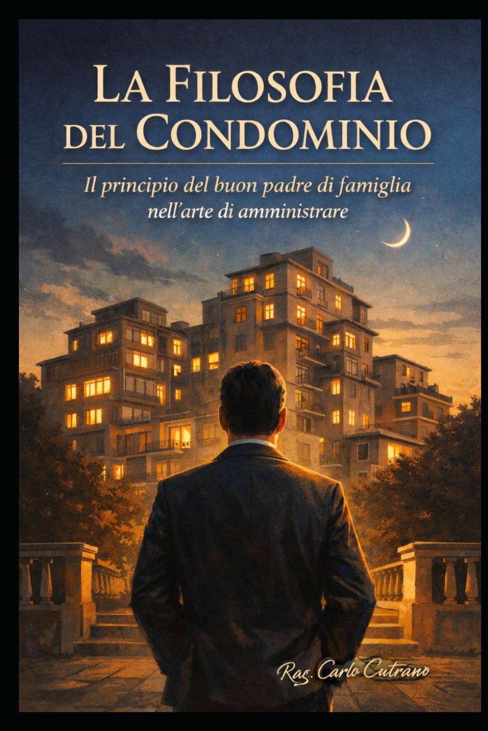 La filosofia del condominio: Il principio del buon padre di famiglia nell’arte di amministrare