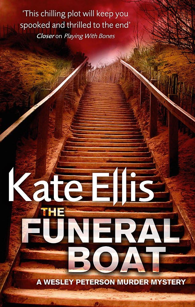 The Funeral Boat: Book 4 in the DI Wesley Peterson crime series (Wesley Peterson Series)
