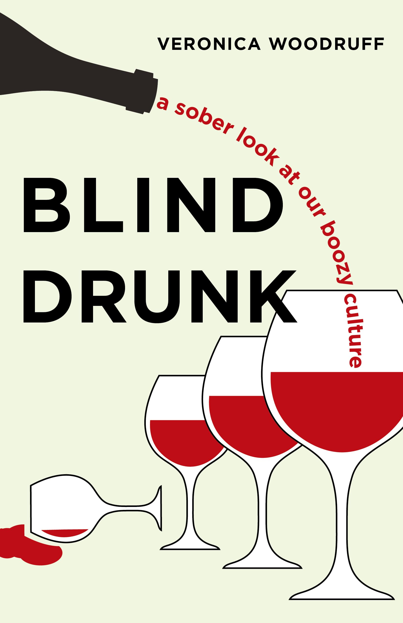 Blind Drunk by Veronica Woodruff (Paperback Book)