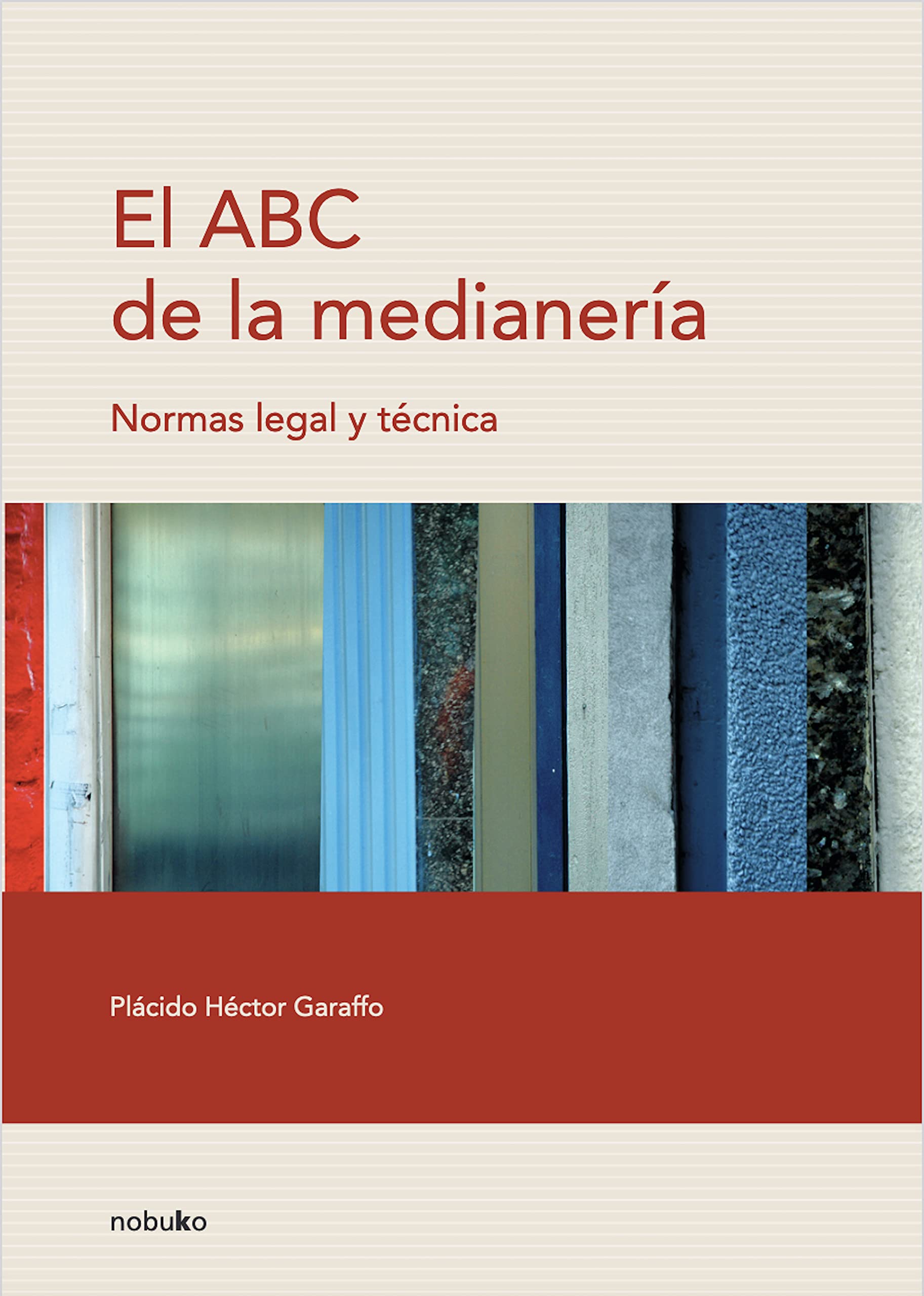 El ABC de la medianeria livre espagnol sur le droit de mitoyenneté