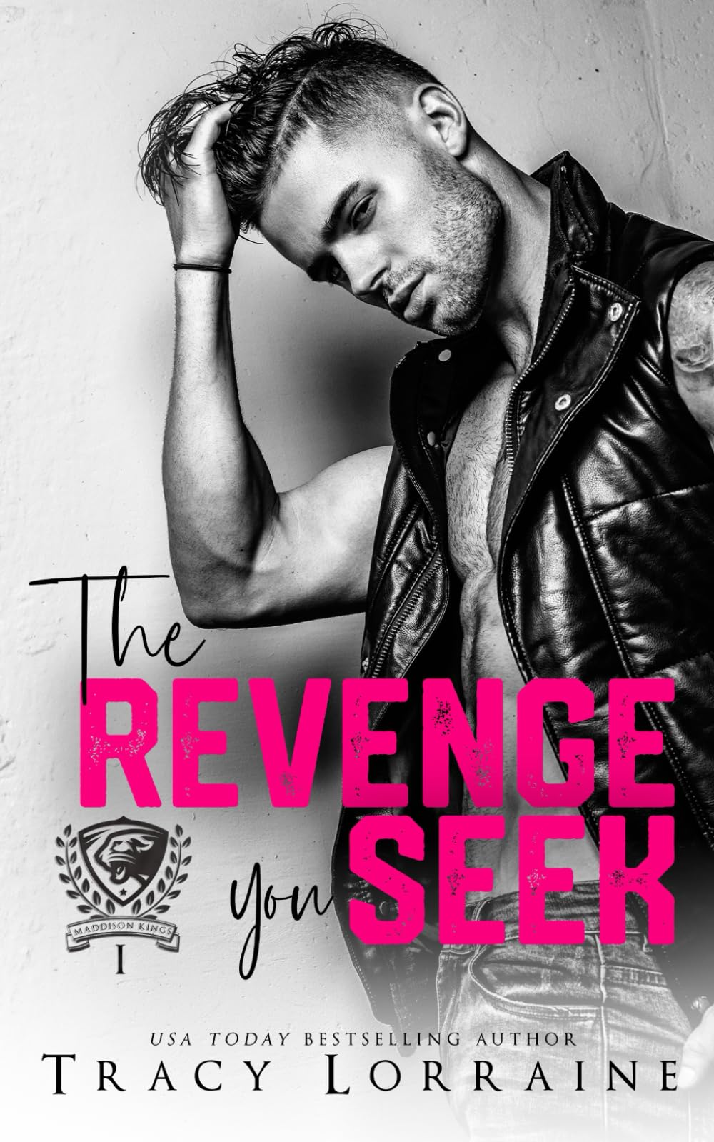 The Revenge You Seek: A Dark College Bully Romance: 1 (Maddison Kings University)