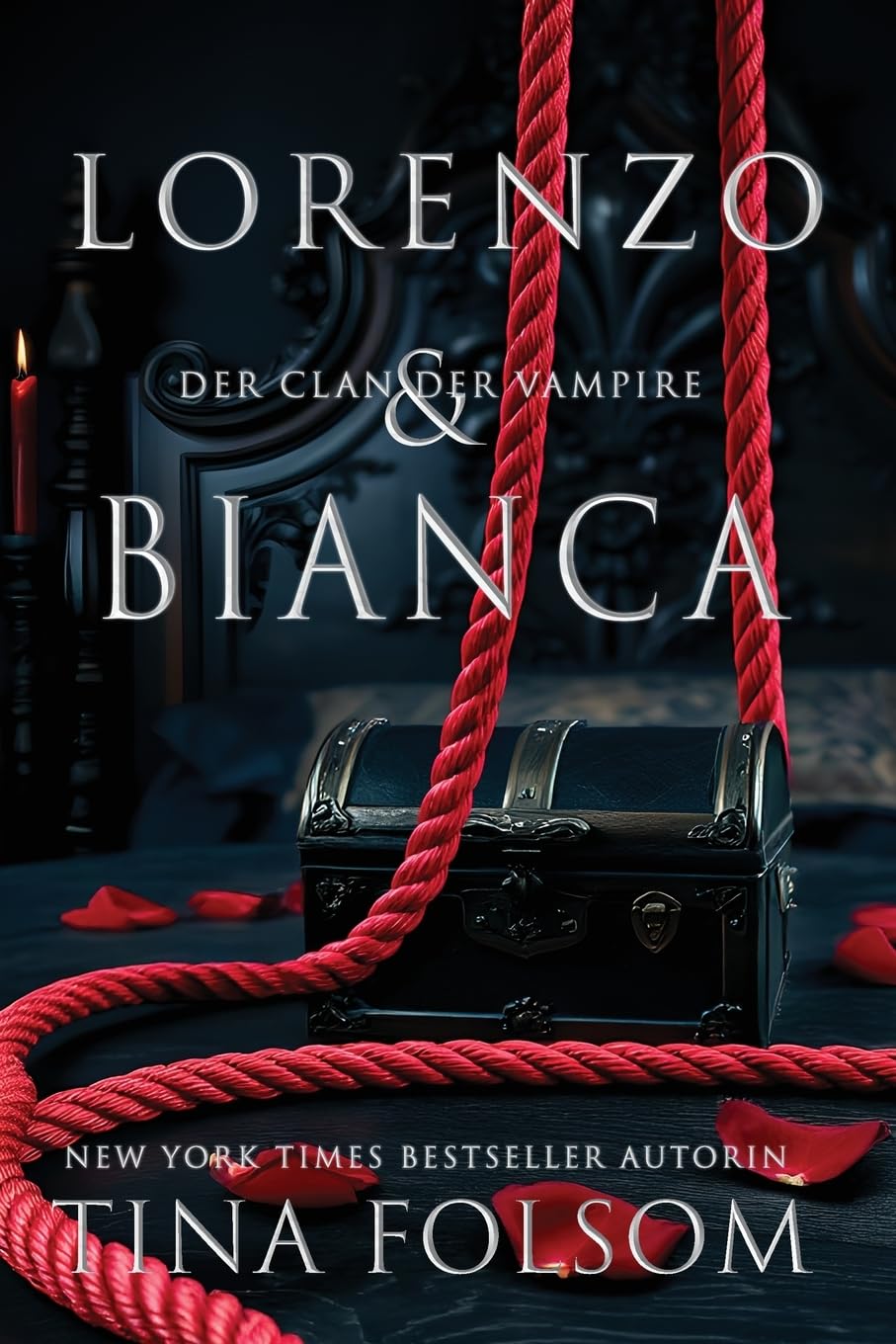 Lorenzo & Bianca: 3 (Der Clan Der Vampire)