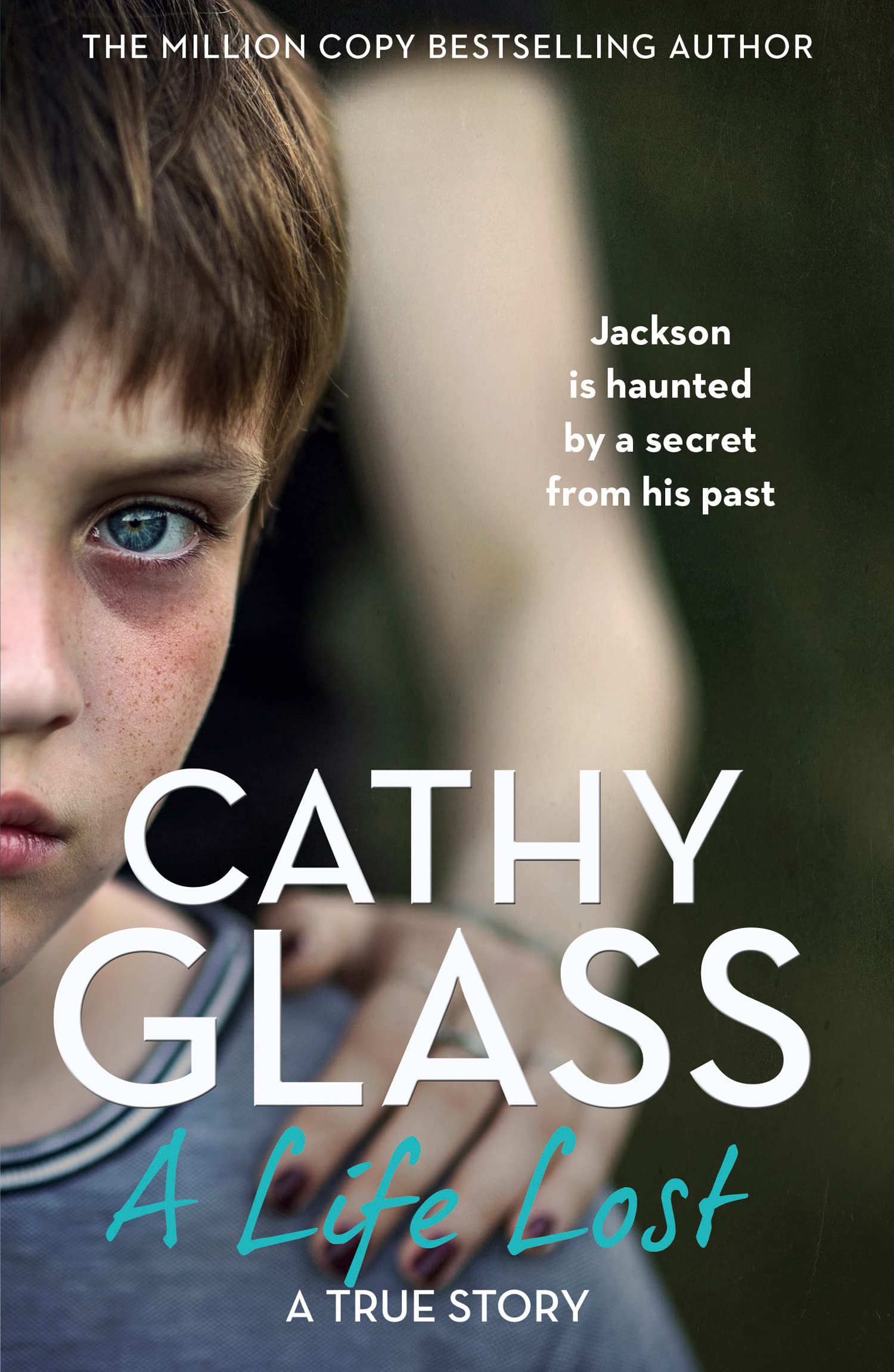 A Life Lost The shocking true story Glass, Cathy 9780008436612(02)