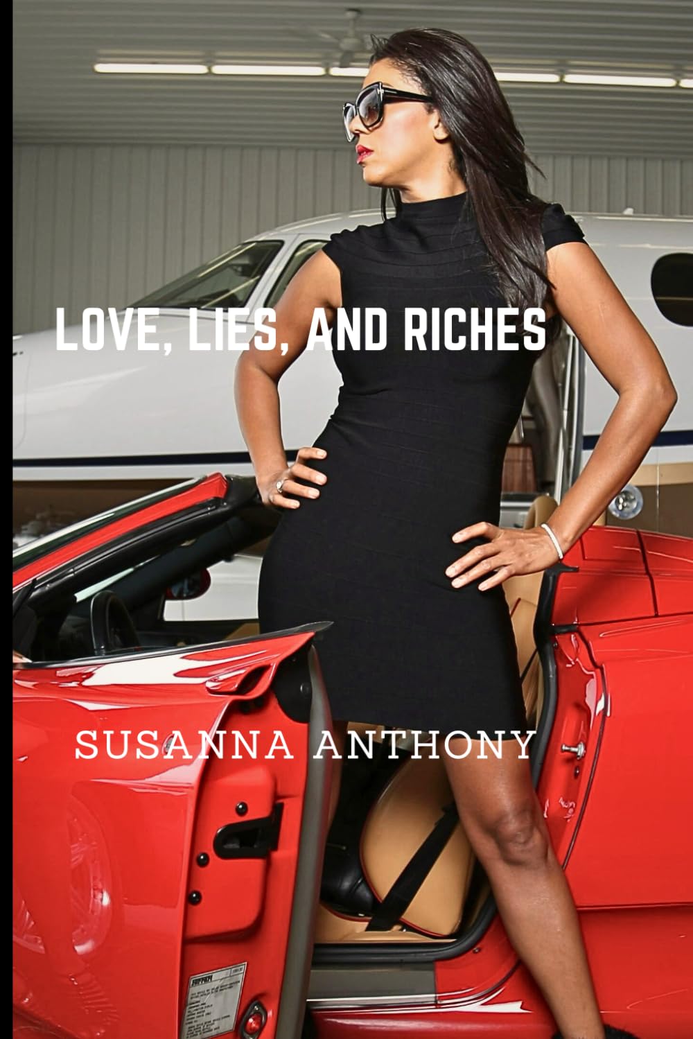 Love, Lies, and Riches