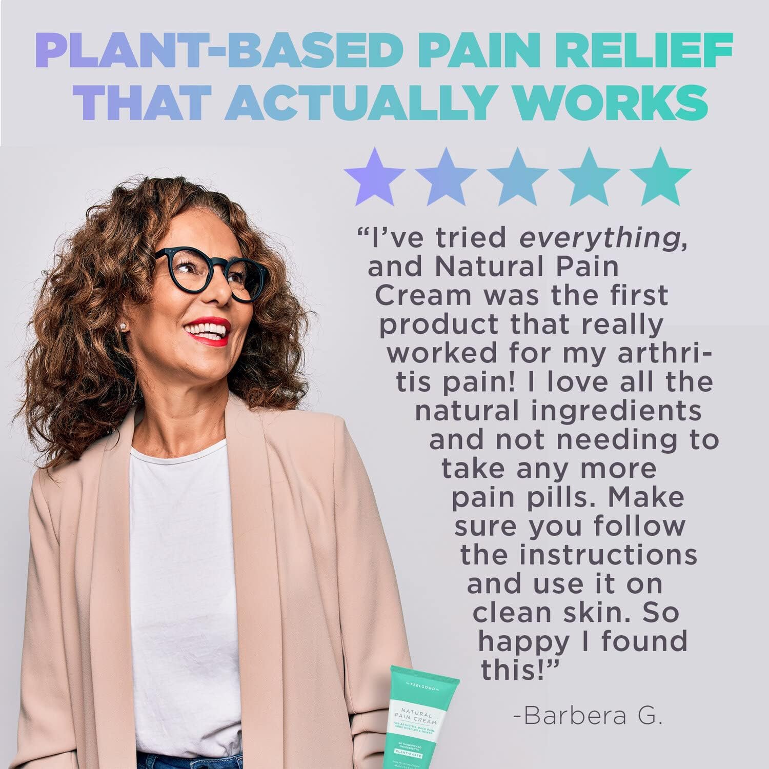 The Feel Good Lab Natural Pain Relief Cream - Powerful & Fast-Acting Arthritis Pain Relief Cream - Back Pain Relief Product - Plant Based Turmeric & Arnica Cream - Diabetic, Muscle & Joint Pain Cream