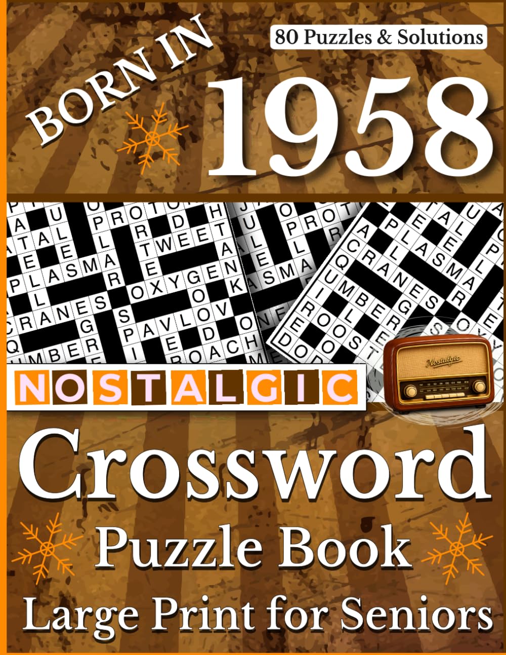 Born In 1958: Nostalgic Crossword Puzzle Book: Large Print Crossword Puzzle Book with Nostalgic and Classic Clues, Easy-to-Read Brain Games for ... and Fun Word Puzzles for Adults and Elderly