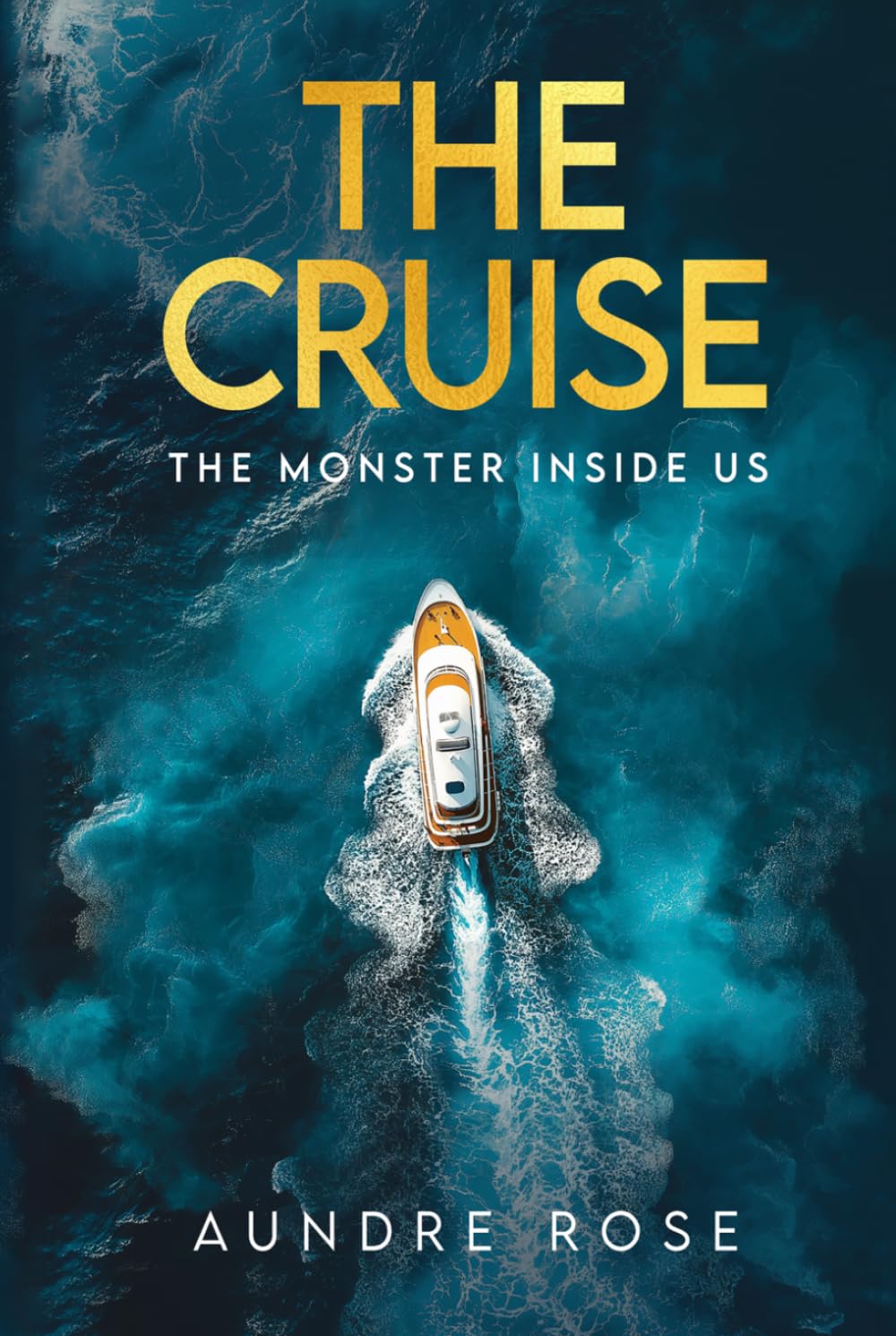 The Cruise: The Monster Inside Us