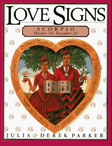 Scorpio: October 24-November 22 (Love Signs)