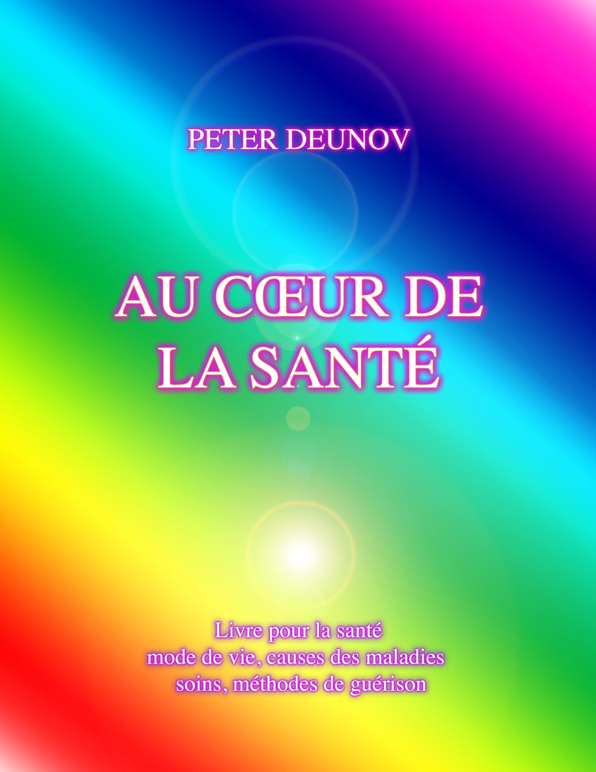 Au Coeur de la Santé: Santé, maladies, mode de vie, soins, prescriptions, formules, chants