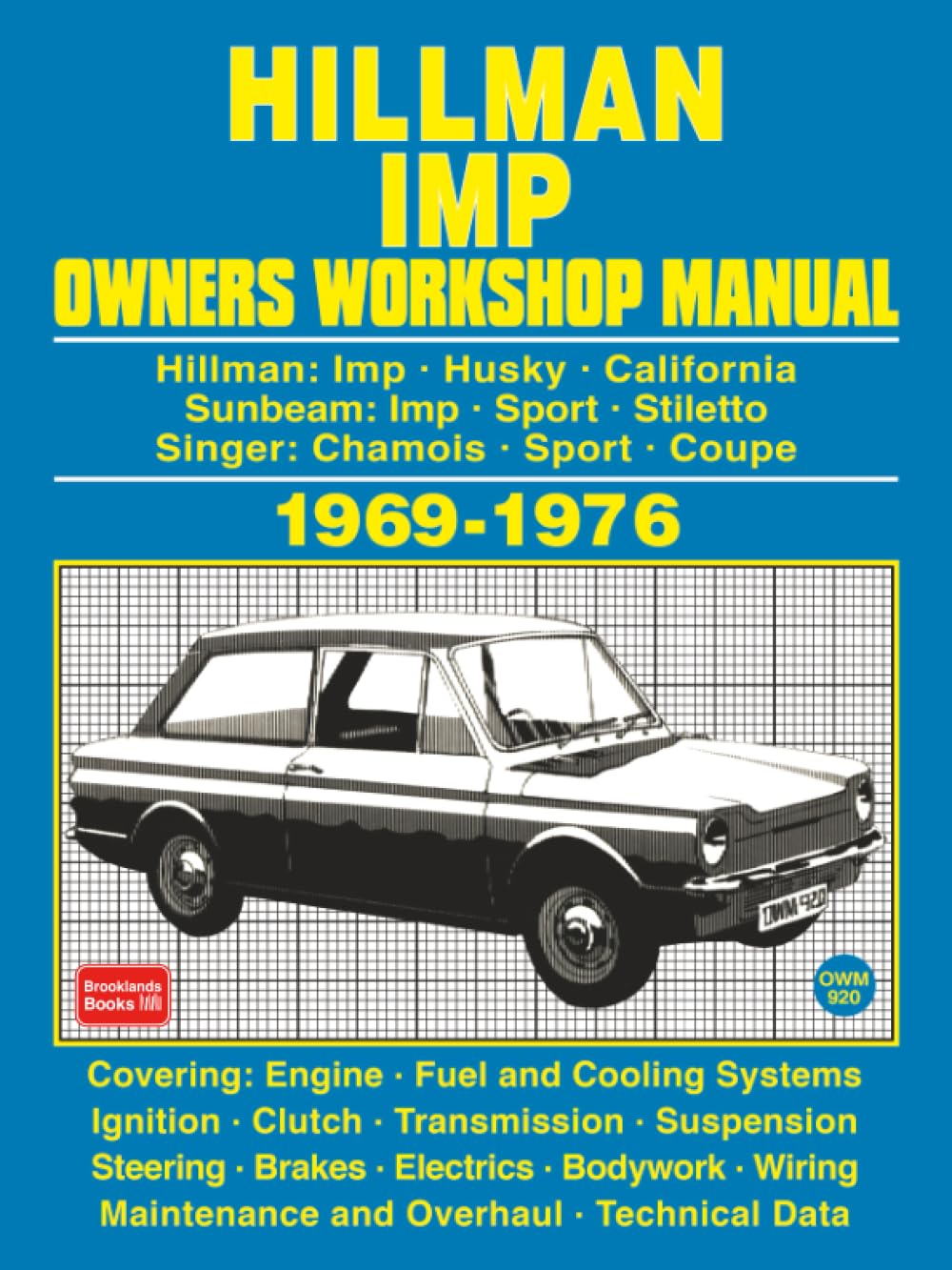 HILLMAN IMP OWNERS WORKSHOP MANUAL 1969-1976
