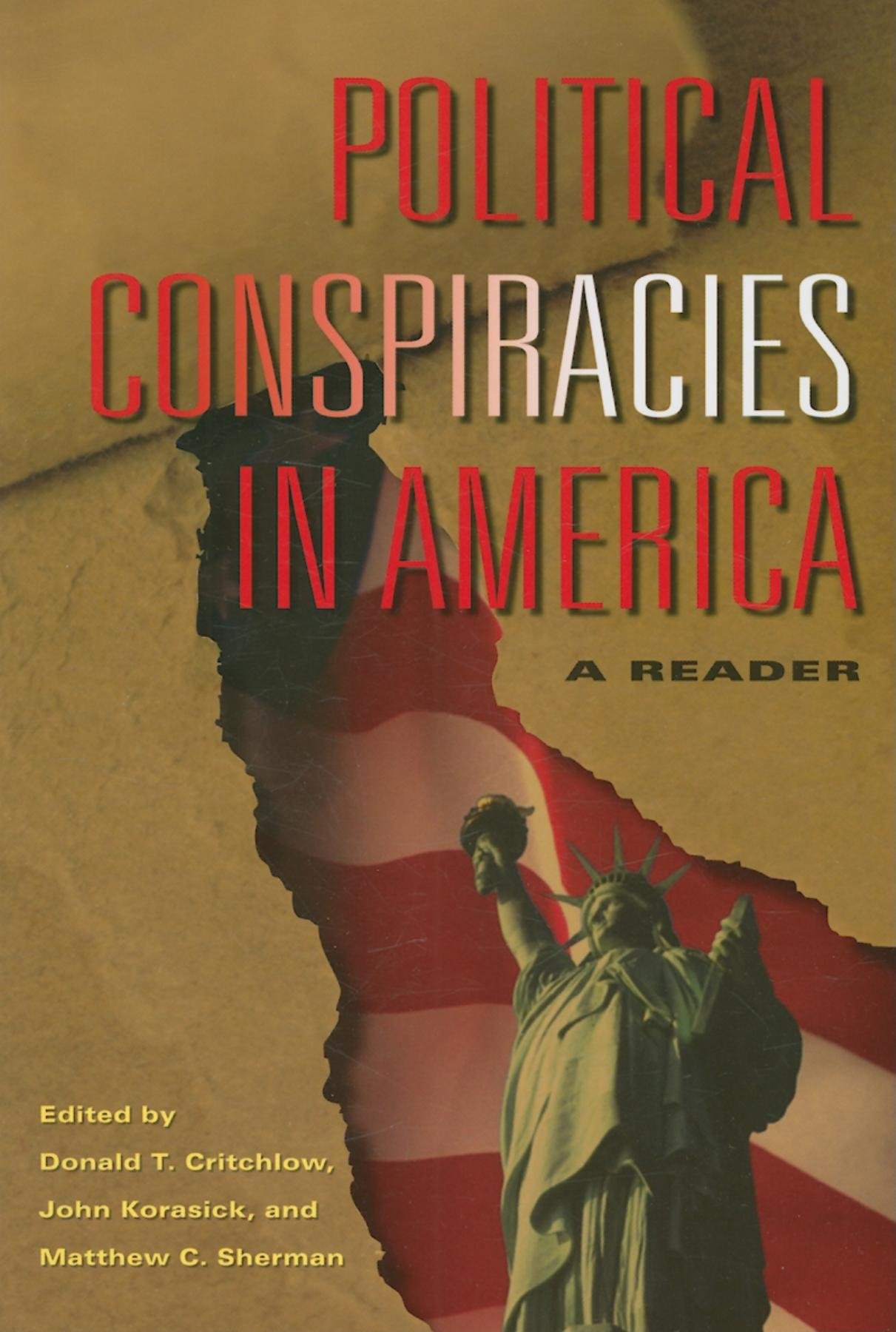 Political Conspiracies in America A Reader Critchlow, Donald T(00)