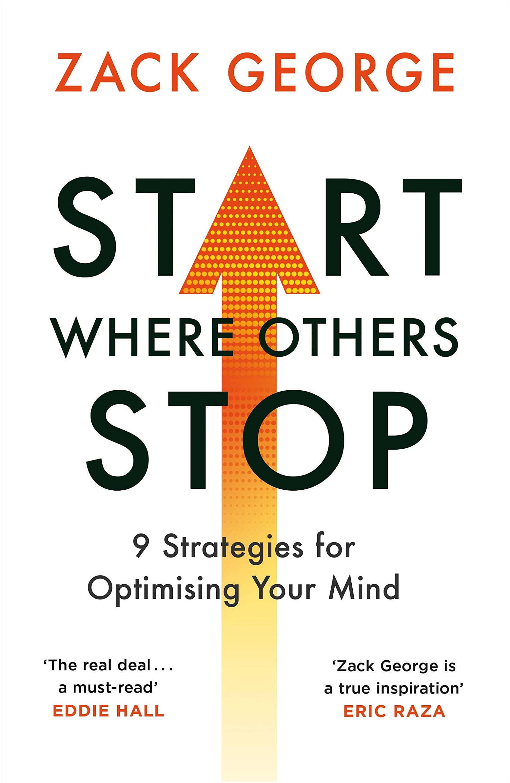 Start Where Others Stop by Zack George (Paperback Book)
