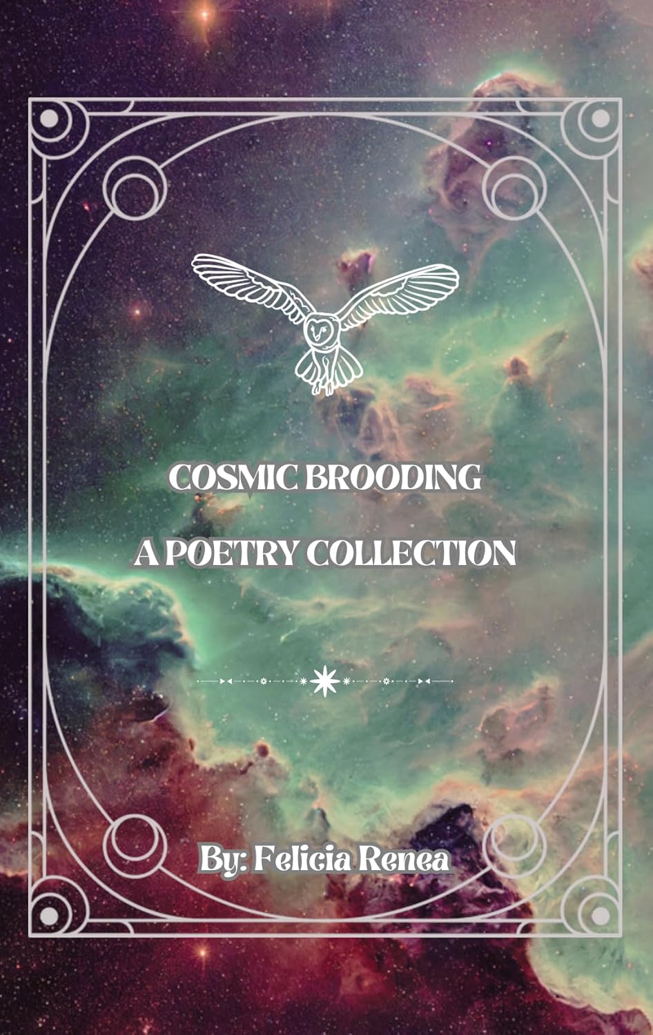 Cosmic Brooding: A Poetry Collection eBook : Renea, Felicia: Amazon.in ...