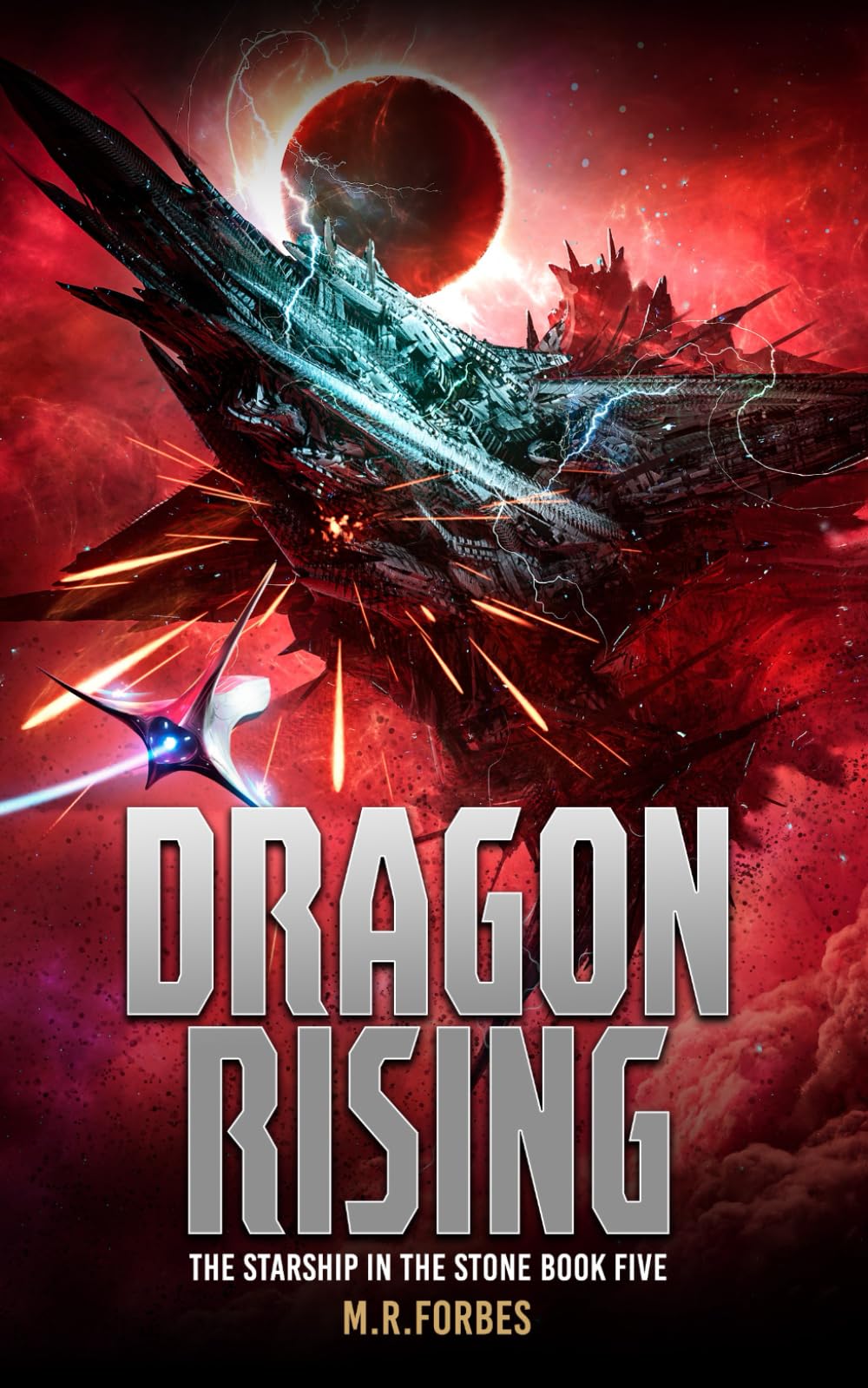Dragon Rising: 5 (The Starship In The Stone)