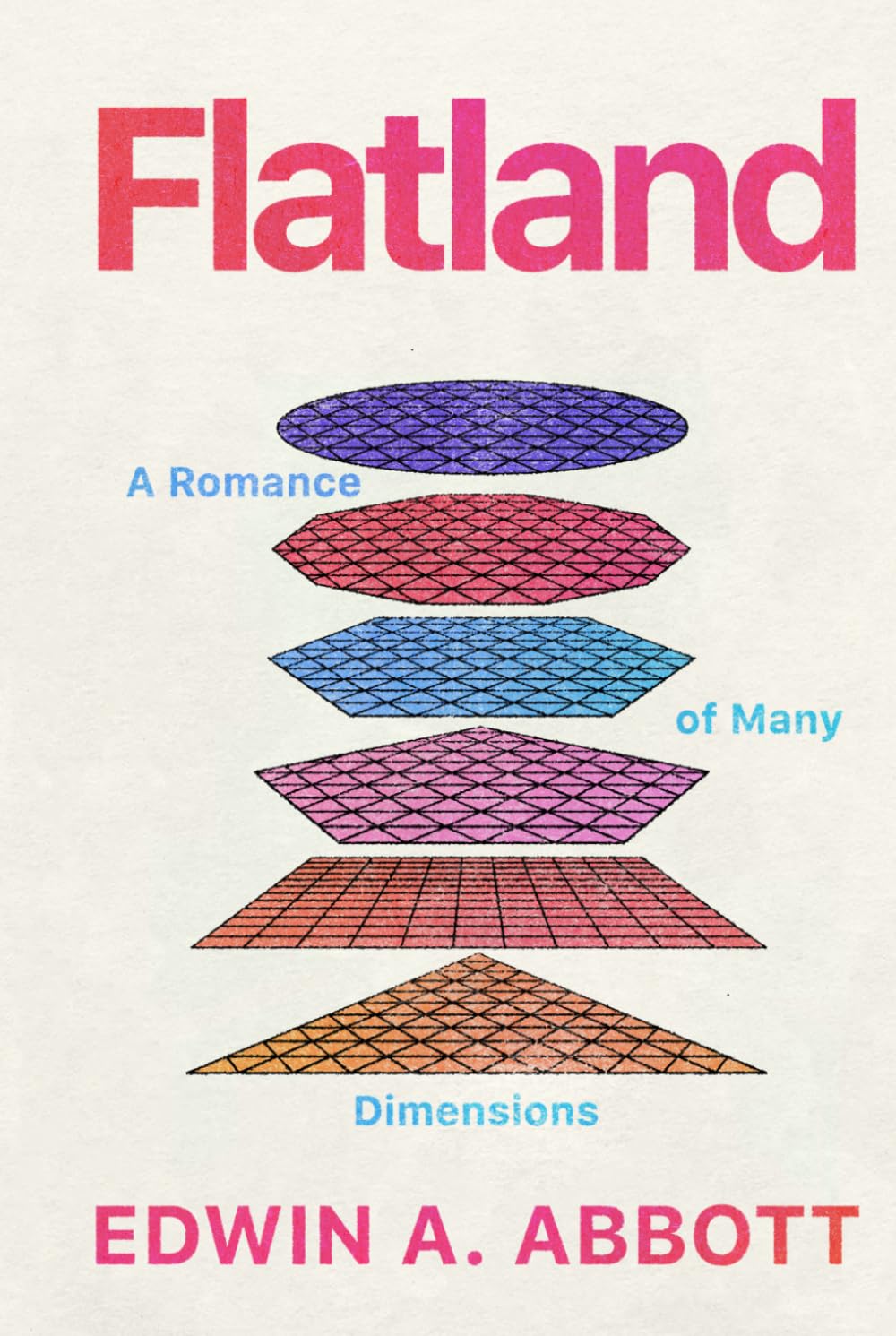 Flatland: A Romance of Many Dimensions - A Collector’s Edition Featuring Original Illustrations and Edwin Abbott’s Biography