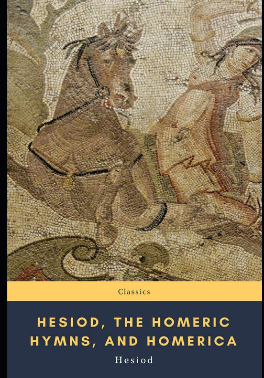 Hesiod, the Homeric Hymns, and Homerica