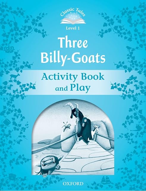 Portada de Classic Tales Level 1. Three Billy-Goats: Activity Book and