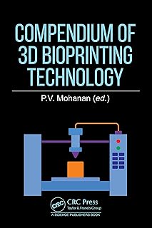 Compendium of 3D Bioprinting Technology