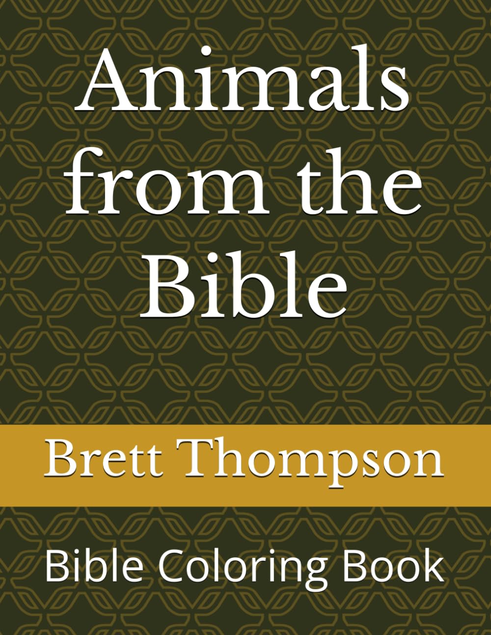 Animals from the Bible: Bible Coloring Book