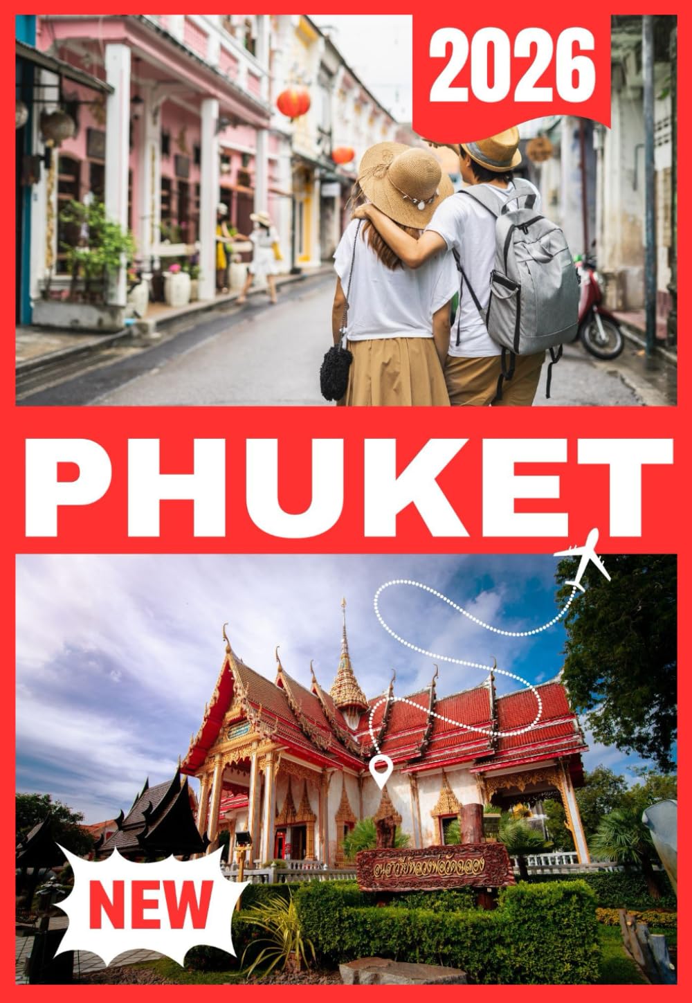 PHUKET TRAVEL GUIDE 2026
