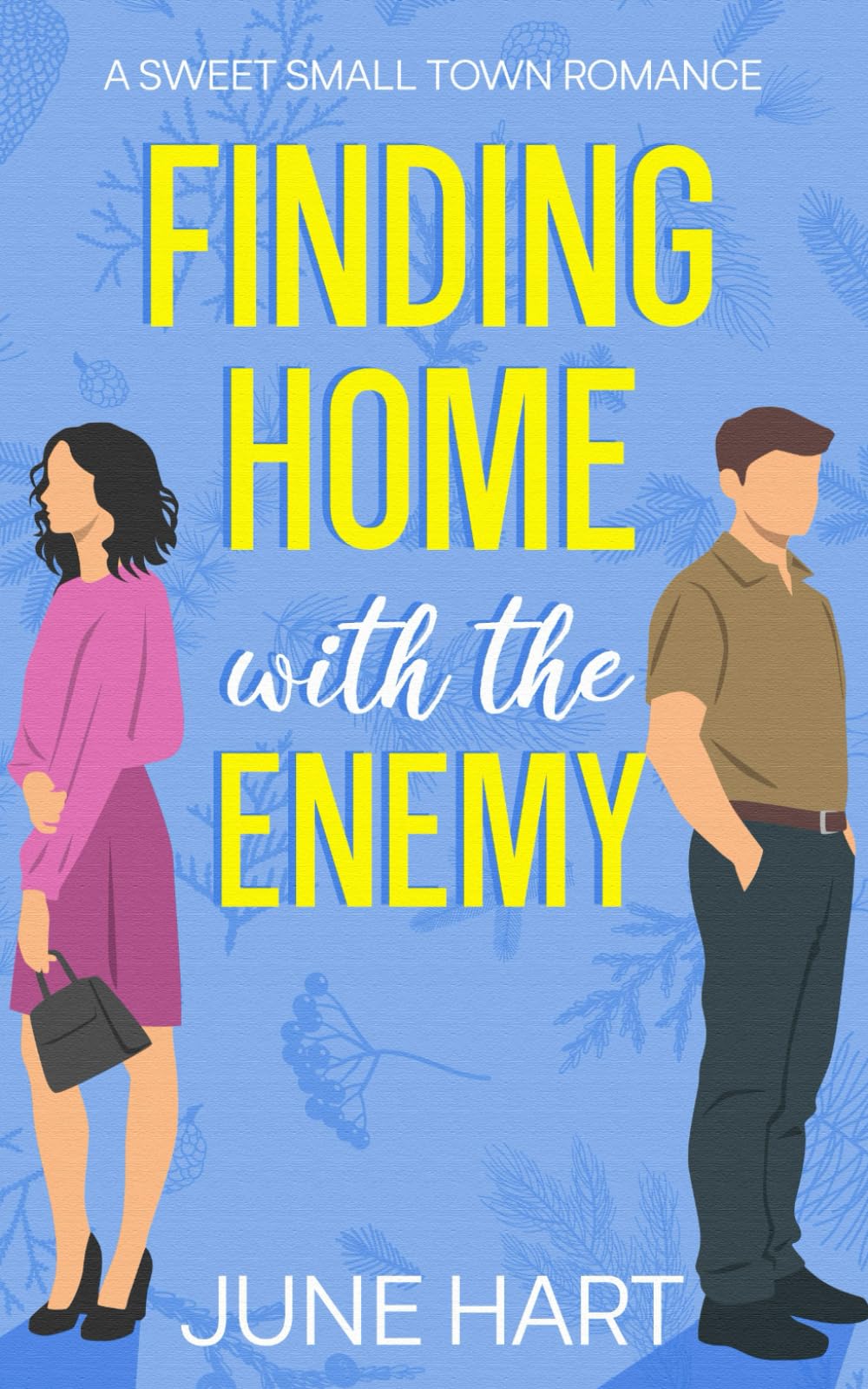 Finding Home with the Enemy: A Sweet Small Town Romance