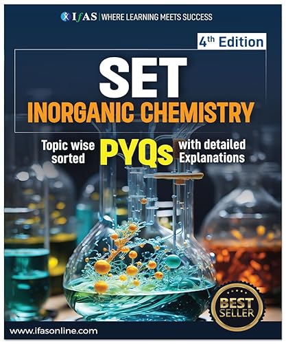 SET Inorganic Chemistry PYQ Book - SET Chemical Science Previous Years Questions with Solutions - Best Study Material for SET Inorganic Chemistry - IFAS Publications