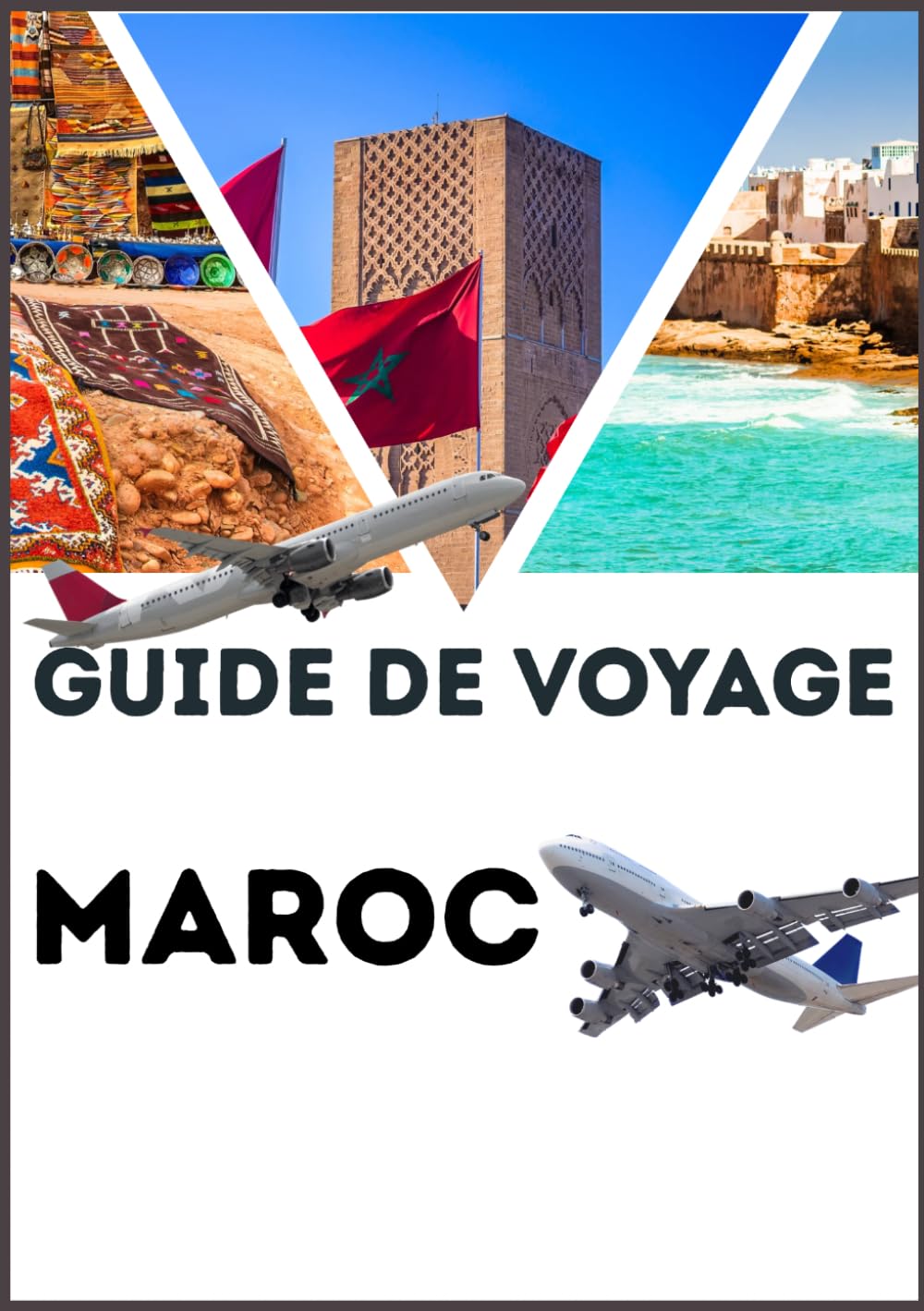 GUIDE DE VOYAGE AU MAROC 2026