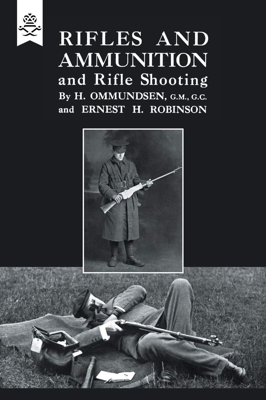 Rifles and Ammunition and Rifle Shooting 1915