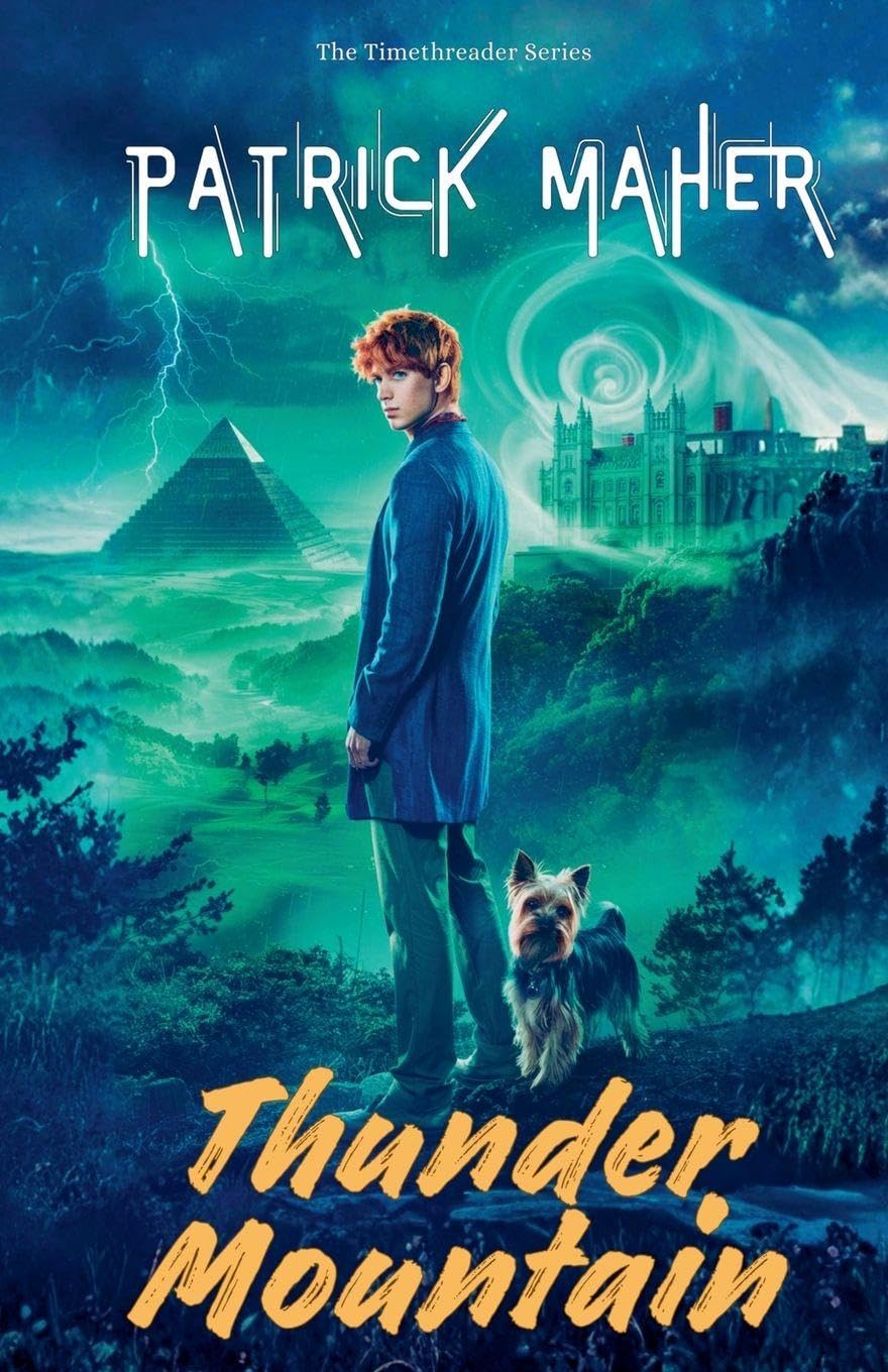 Thunder Mountain: 4 (Timethreader)