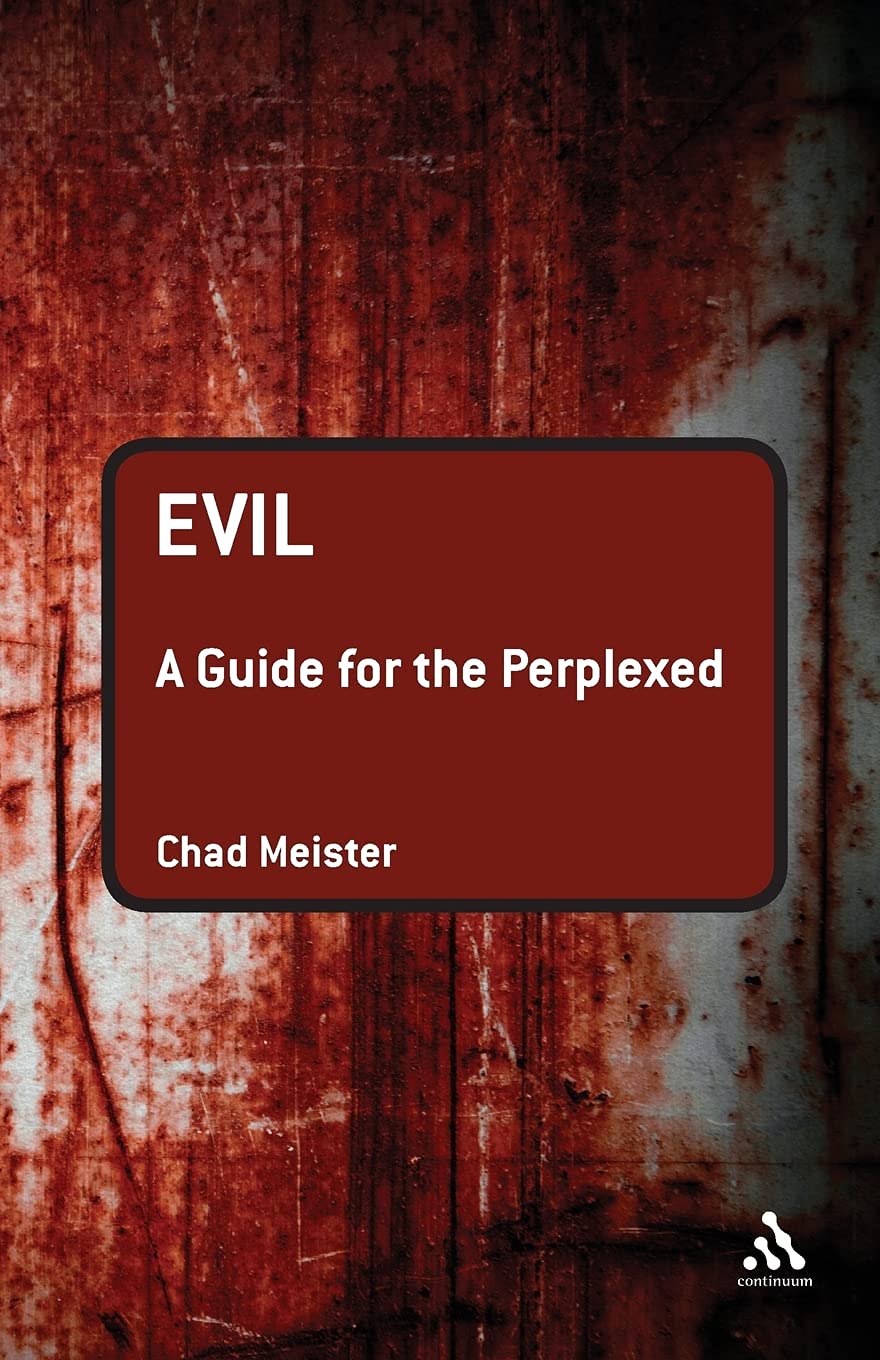 Evil: A Guide for the Perplexed