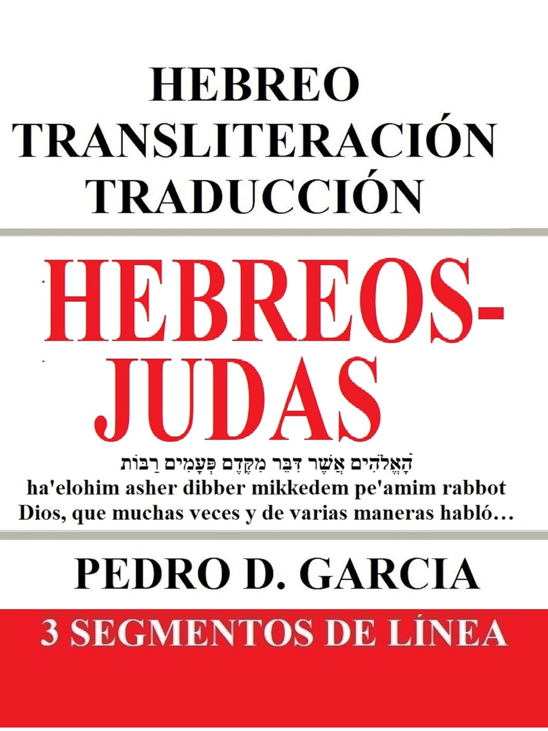 HebreosJudas Hebreo Transliteración Traducción 3 Segmentos de Línea