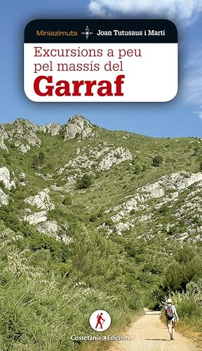 Excursions A Peu Pel Garraf: 1 (Miniazimuts)