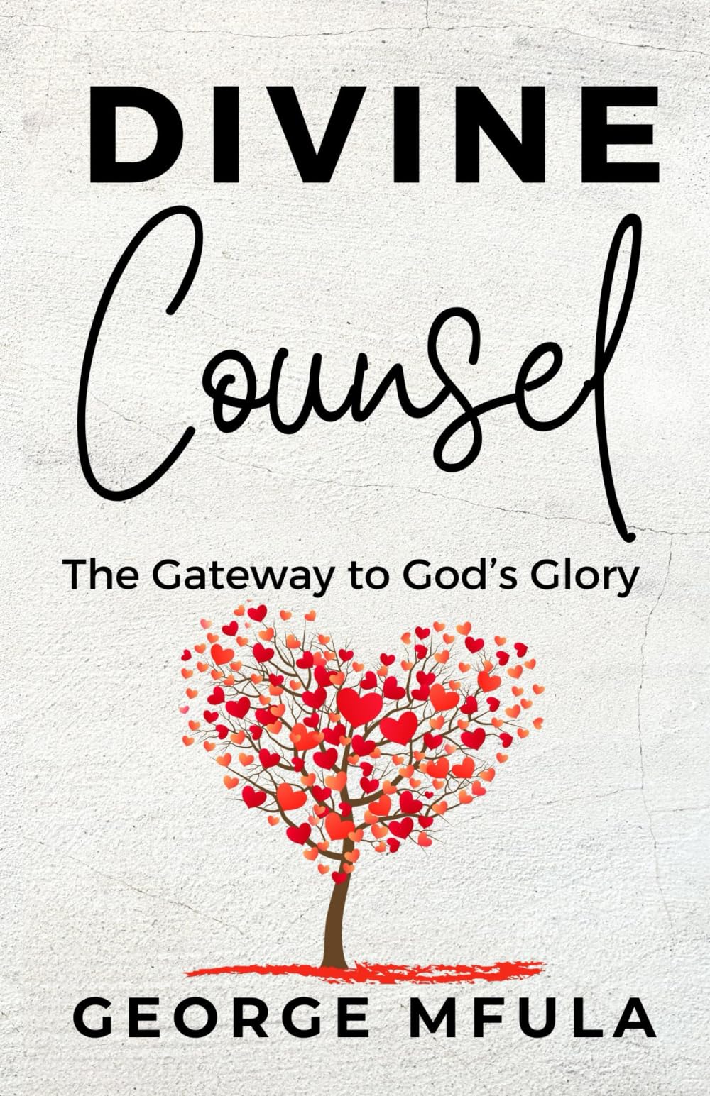 Divine Counsel: The Gateway to God's Glory