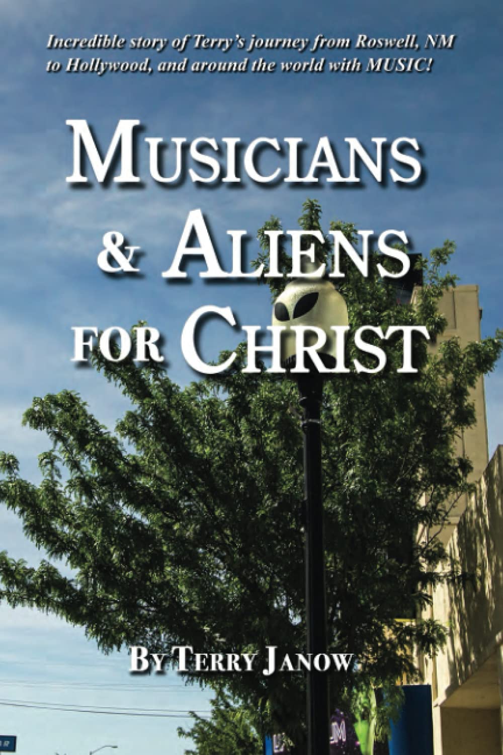 Musicians & Aliens for Christ