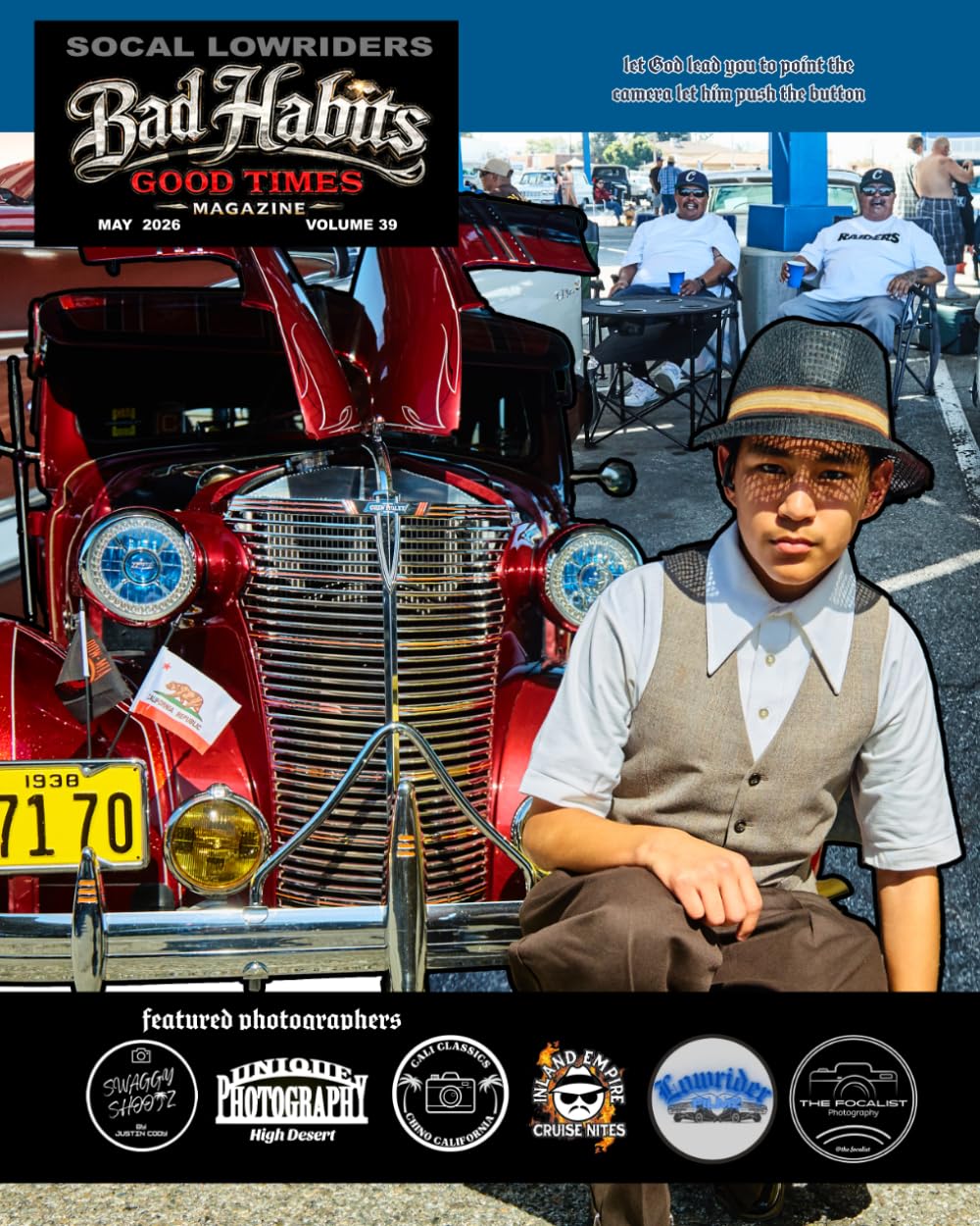 SOCAL LOWRIDER BAD HABITS GOOD TIMES Vol.39: by Joseph Chavez MAY 2026