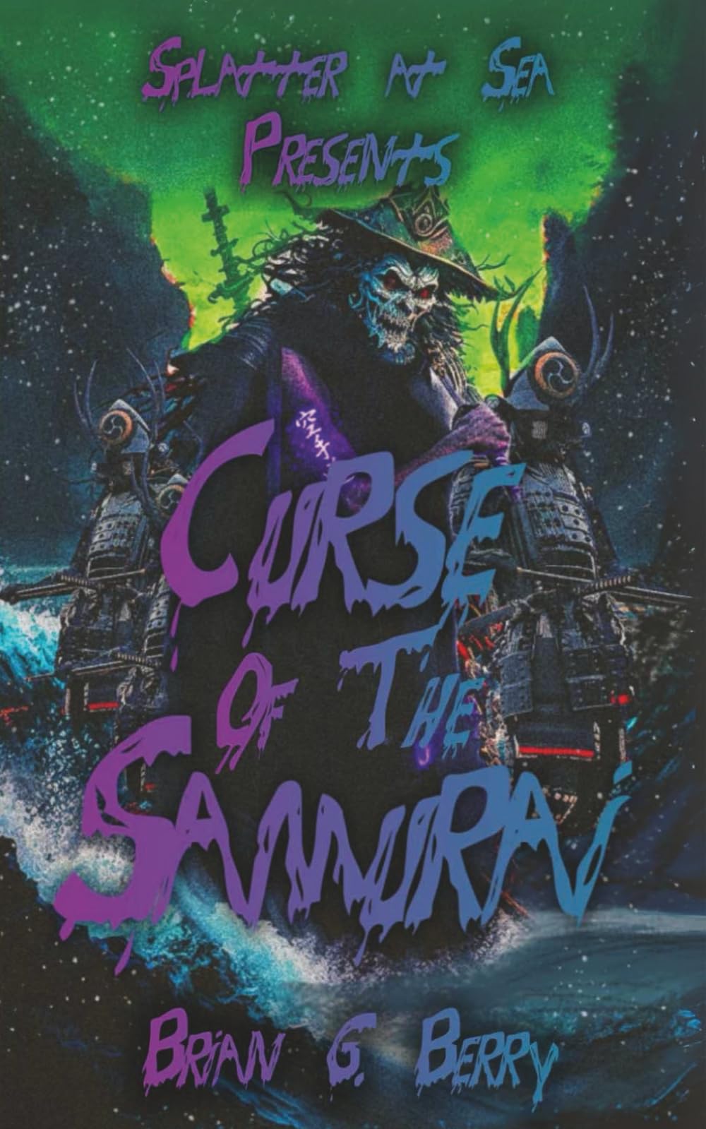 Curse of the Samurai: Splatter at Sea (Splatter Madness)