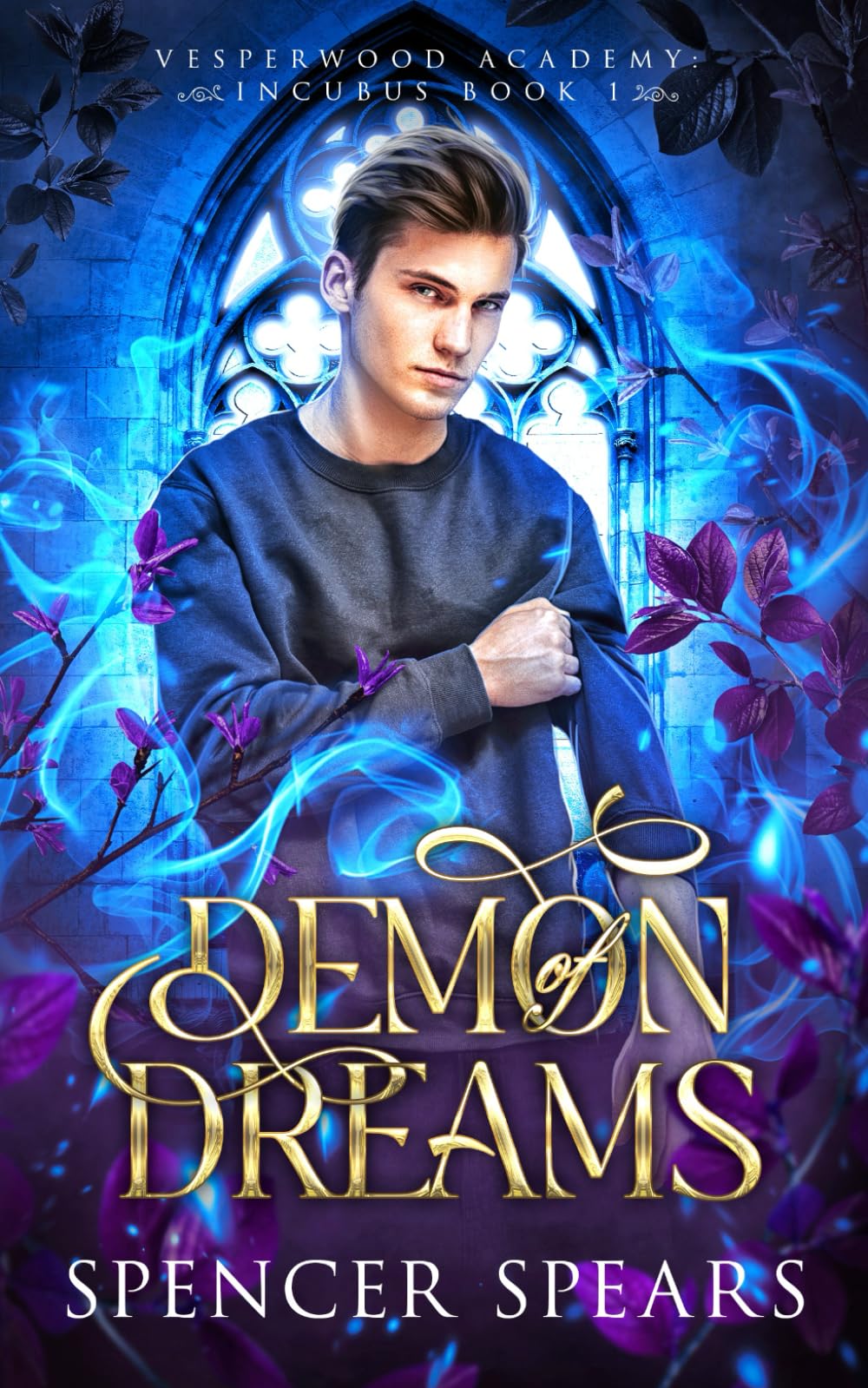 Demon of Dreams: 1 (Vesperwood Academy: Incubus)